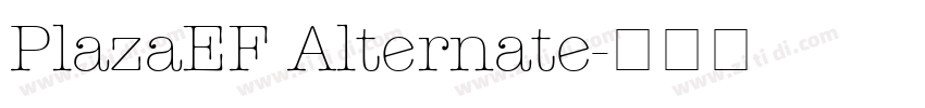 PlazaEF Alternate字体转换